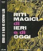 Riti magici di ieri e di oggi
