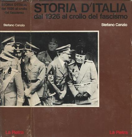 Storia d'Italia Vol IV. dal 1926 al crollo del fascismo - Stefano Canzio - copertina