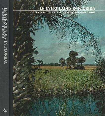 Le Everglades in Florida - Archie Carr - copertina