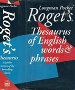Longman Pocket Roget's Thesaurus of English words and phrases