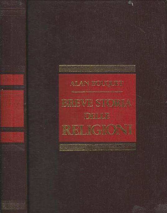Breve storia delle religioni - Alan C. Bouquet - copertina