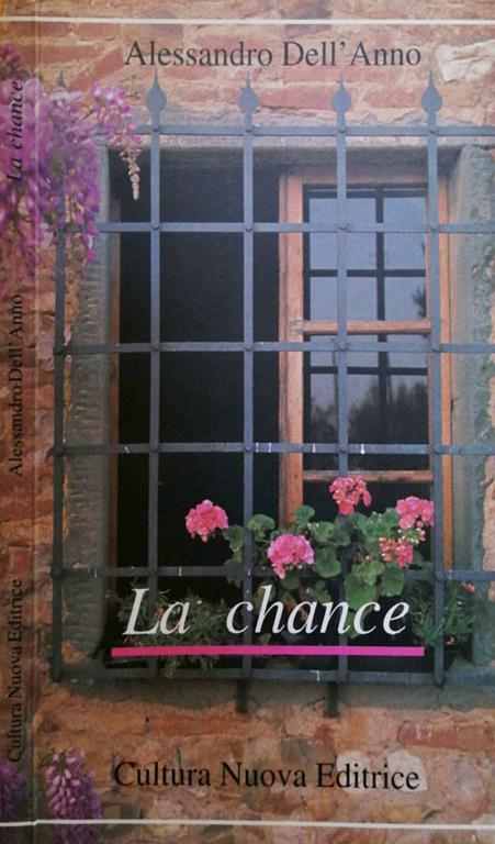 La chance. Tre storie d'occasione - Alessandro Dell'Anno - copertina