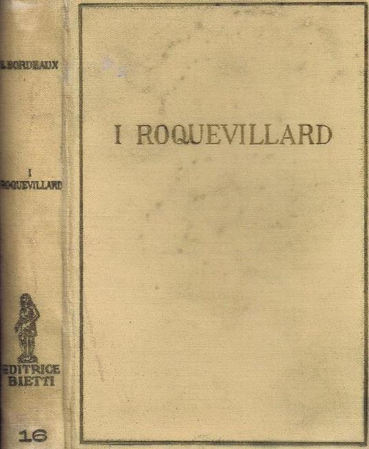 I Roquevillard - Henry Bordeaux - copertina