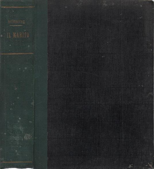 Il marito - Emilio Richebourg - copertina