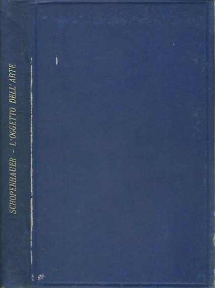 L' oggetto dell'arte - Arthur Schopenhauer - copertina