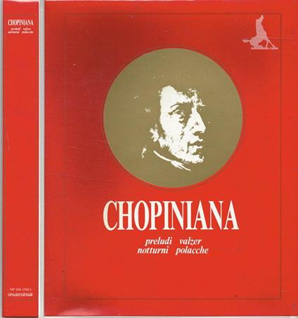 Chopiniana. Preludi, notturni, valzer, polacche. 3 musicassette - Luciano Tallarini - copertina