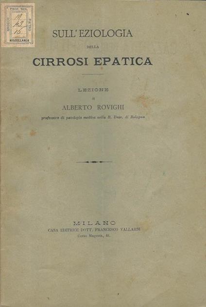 Sull'eziologia della cirrosi epatica. Lezione - Alberto Rovighi - copertina