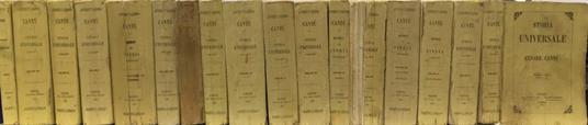 Storia universale. di Cesare Cantù - Prima edizione napoletana eseguita sulla ottava torinese con note del Regio Revisore Canonico Gaetano Barbati - Volume Terzo: Epoche V e VI - Volume Nono: Epoca XV - Cesare Cantù - copertina