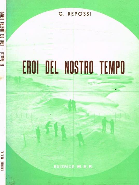 Eroi del nostro tempo - Giordano Repossi - copertina