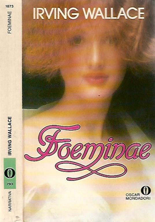 Foeminae - Irving Wallace - copertina