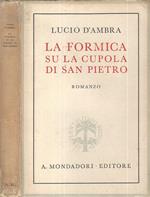 La formica su la cupola di San PIetro