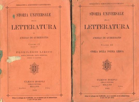 Storia universale della letteratura vol.III IV. III-Storia della poesia lirica. IV-Florilegio lirico - Angelo De Gubernatis - copertina