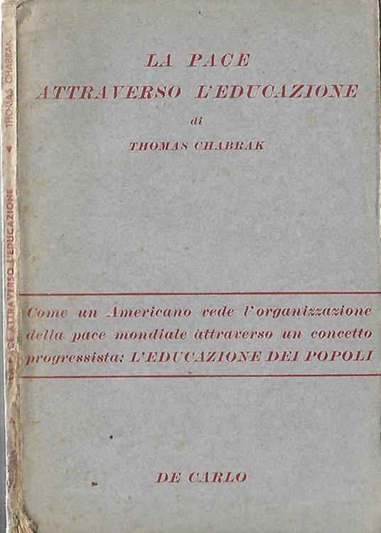 La pace attraverso l’educazione - Thomas Chabrak - copertina