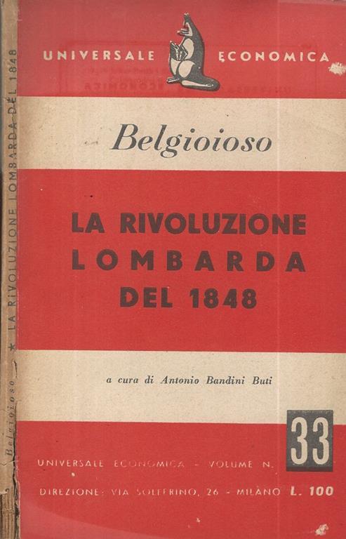 La rivoluzione lombarda del 1848. A cura di Antonio Bandini Buti - Cristina Belgioioso - copertina