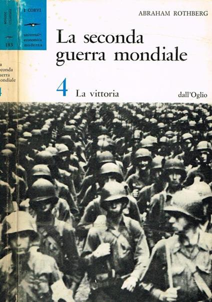 La seconda guerra mondiale - Abraham Rothberg - copertina
