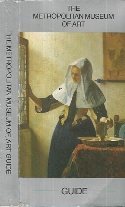 The Metropolitan Museum of Art. Guide - copertina