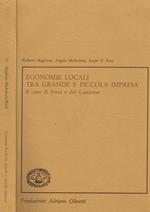Economie locali tra grande e piccola impresa. Il caso di Ivrea e del Canavese