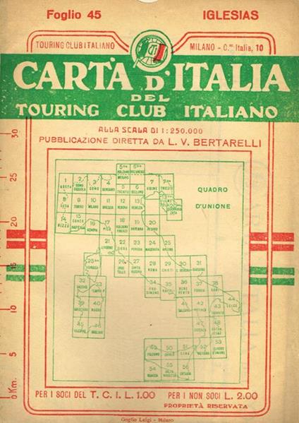 Carta d'Italia. Foglio 45 Iglesias - Luigi V. Bertarelli - copertina