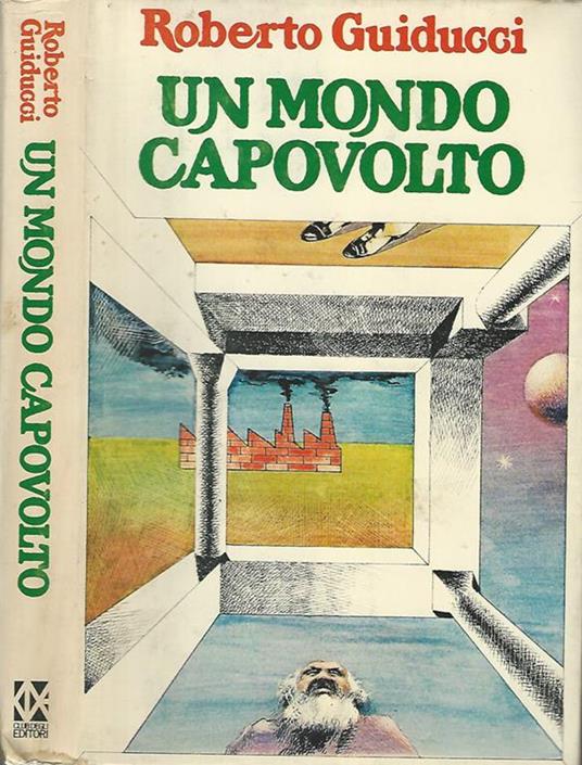 Un mondo capovolto - Roberto Guiducci - copertina