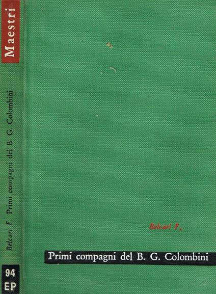 Primi compagni del beato Giovanni Colombini - Feo Belcari - copertina