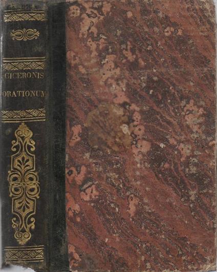 Orationum. selectarum, quarum in scholis est frequentior usus, et ad praecepta tradenda facilior stylus. Liber unicus, quibus singulis praefiximus Argumenta. Omnium Indicem proxima pagina dabit - M. Tullio Cicerone - copertina