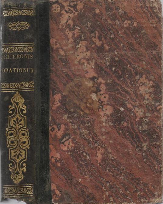 Orationum. selectarum, quarum in scholis est frequentior usus, et ad praecepta tradenda facilior stylus. Liber unicus, quibus singulis praefiximus Argumenta. Omnium Indicem proxima pagina dabit - M. Tullio Cicerone - copertina