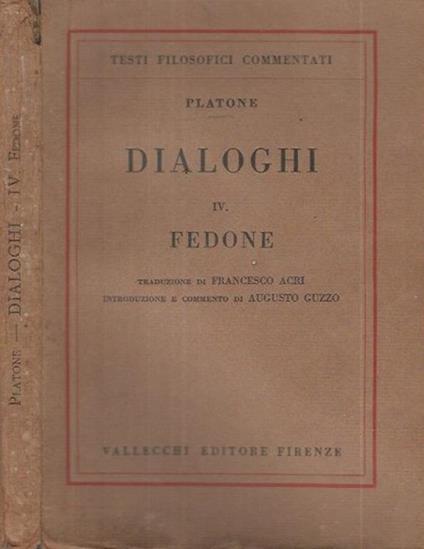 Dialoghi. IV. Fedone - Platone - copertina