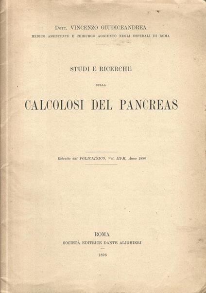 Studi e ricerche sulla calcolosi del pancreas - Vincenzo Giudiceandrea - copertina