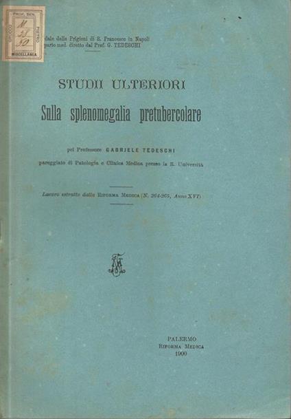 Sulla splenomegalia pretubercolare. Studii ulteriori - G. Tedeschi - copertina