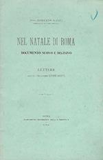 Nel Natale di Roma. documento nuovo e decisivo - Lettere all'On. Senatore Luigi Roux