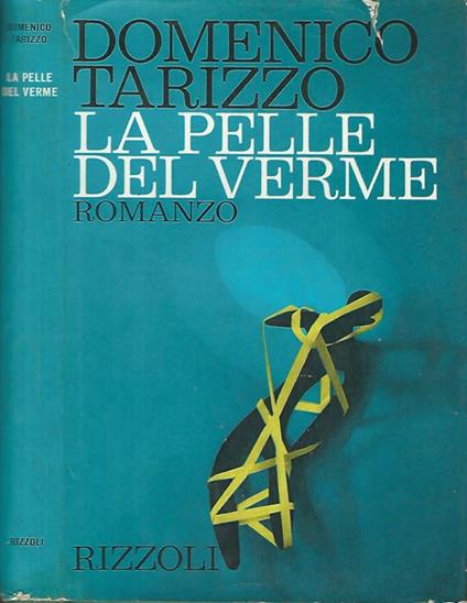 La pelle del verme - Domenico Tarizzo - copertina