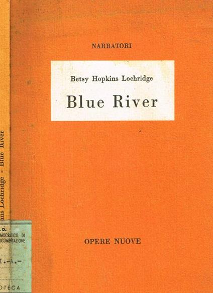 Blue River - Betsy Hopkins Lochridge - copertina