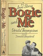 Bogie and me. a love story