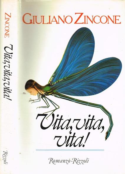 Vita, vita, vita! - Giuliano Zincone - copertina