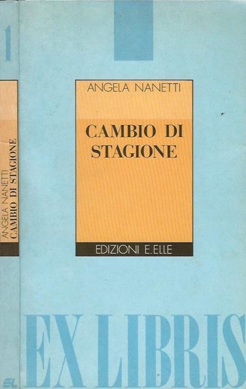 Cambio di stagione - Nanetti Angela - copertina