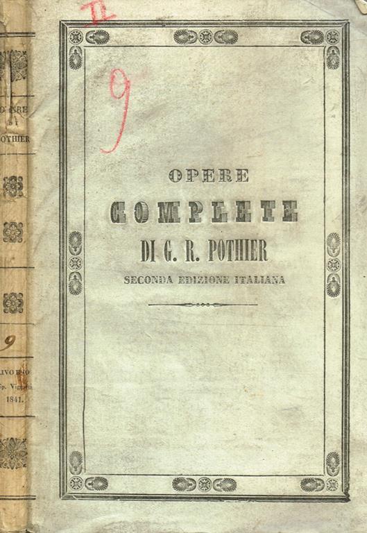 Opere vol.9. Trattato del contratto di locazione a Soccio. Trattato delle persone. Trattato del contratto di matrimonio. - copertina