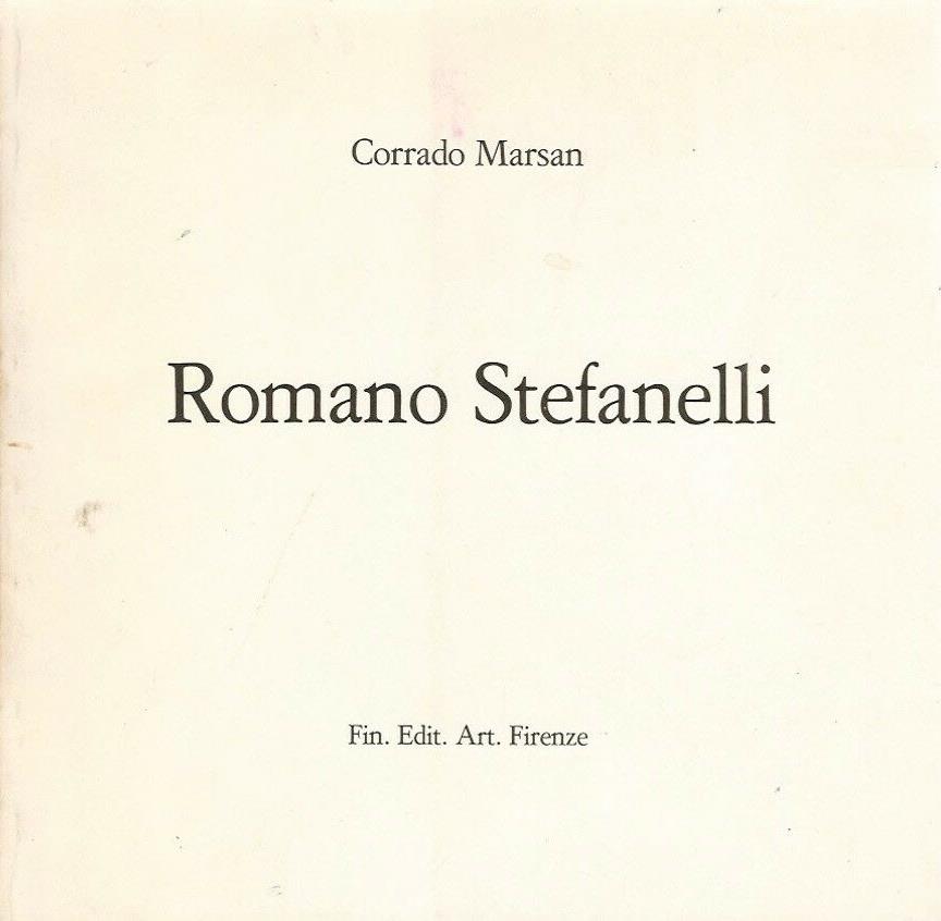 Romano Stefanelli. I luoghi, le cose