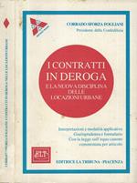 I contratti in deroga. e la nuova disciplina delle locazioni urbane