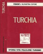 Turchia. Storia-Vita-Folclore-Turismo
