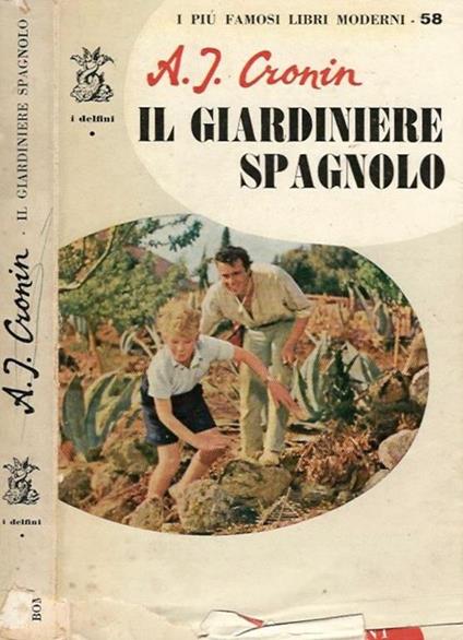 Il giardiniere spagnolo - A. Joseph Cronin - copertina