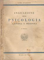Iniziazione alla psicologia scientifica e pedagogica