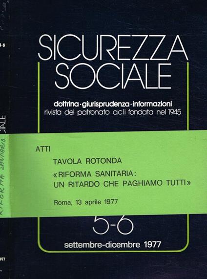 Sicurezza sociale. Dottrina, giurisprudenza, informazioni. Anno XXXII n.5-6 - copertina