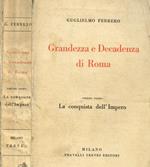 Grandezza e decadenza di Roma vol.I. La conquista dell'Impero