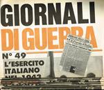 Giornali di guerra. N.49, 50, 51, 52, 53, 54, 55, 56, 57, 58, 59 60
