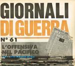 Giornali di guerra. N.61 62 63 64 65 66 67 68 69 70 71 72