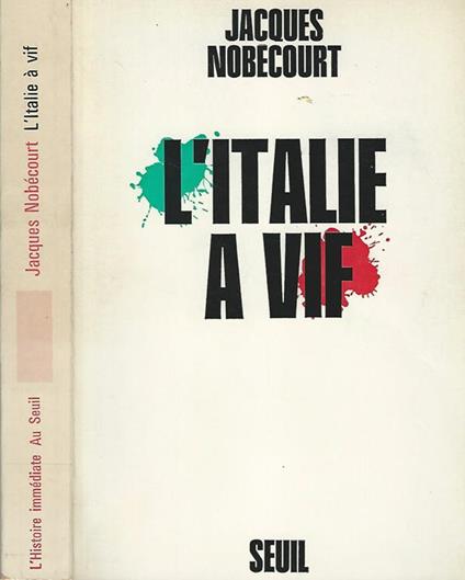 L' Italie a vif - Jacques Nobécourt - copertina