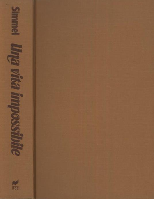 Una vita impossibile - Johannes M. Simmel - copertina