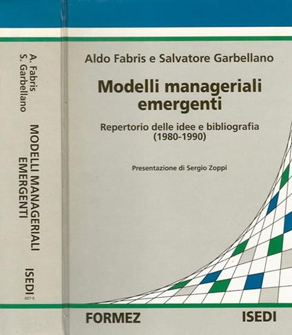 Modelli manageriali emergenti. repertorio delle idee e bibliografia (1980. 1990 ) - Aldo Fabris - copertina