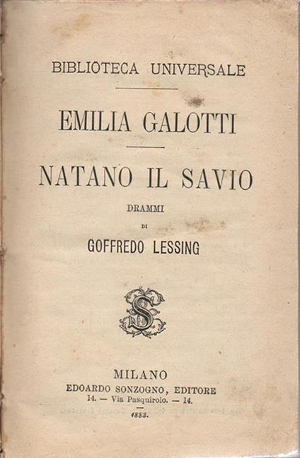 Emilia Galotti - Natano il savio. drammi di Goffredo Lessing - Gotthold Ephraim Lessing - copertina