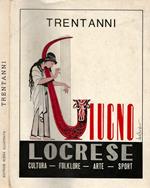 Trent'anni. Il giugno Locrese